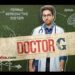 रिव्यू-बढ़िया कहानी के साथ एंटरटेन करते ‘डॉक्टर जी’