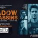रिव्यू-अर्थहीन हिंसा पर सार्थक बात करती ‘शैडो असैसिन्स’