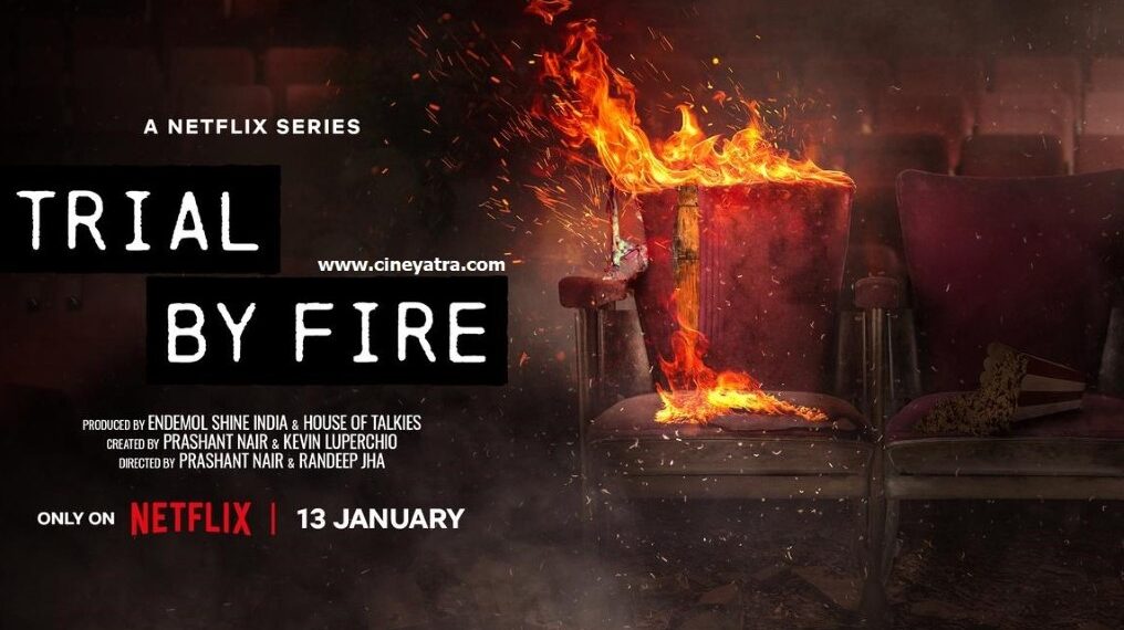 वेब-रिव्यू : उस मनहूस दिन के बाद का संघर्ष दिखाती ‘ट्रायल बाय फायर’