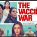 रिव्यू-सत् और असत् का फर्क दिखाती ‘द वैक्सीन वॉर’